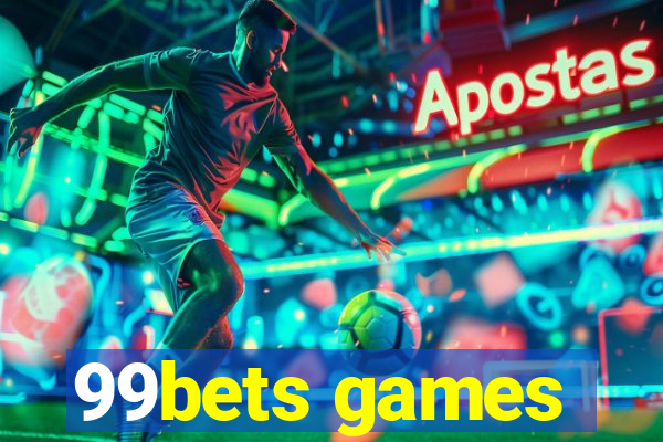 99bets games